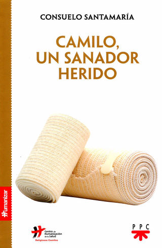 Portada del libro Camilo, un sanador herido