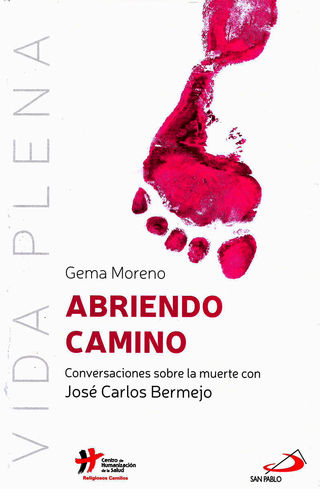 Portada del libro Abriendo Camino. Conversaciones sobre la muerte con José Carlos Bermejo