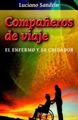 Portada del libro Compañeros de viaje. El enfermo y su cuidador