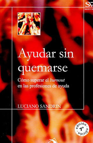 Portada del libro Ayudar sin quemarse. Cómo superar el burnout en las profesiones de ayuda