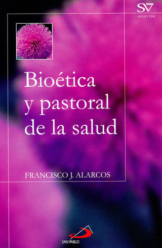 Portada del libro Bioética y Pastoral de la salud