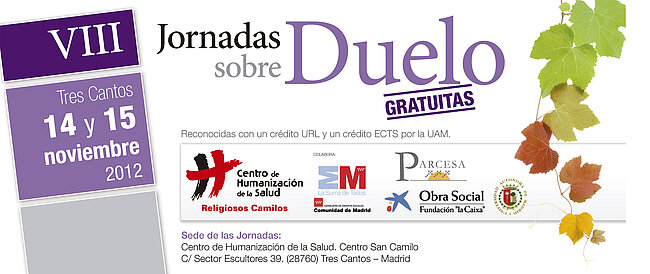 VIII Jornadas sobre duelo del Centro de Humanización de la Salud www.humanizar.es