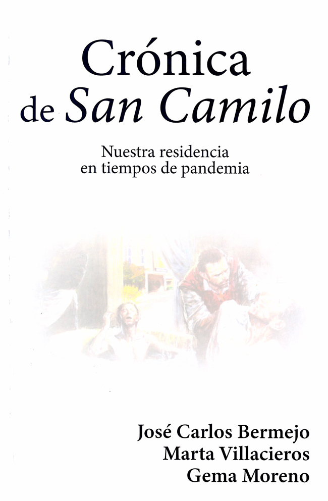 Cronica de San Camilo. Nuestra residencia en tiempos de pandemia