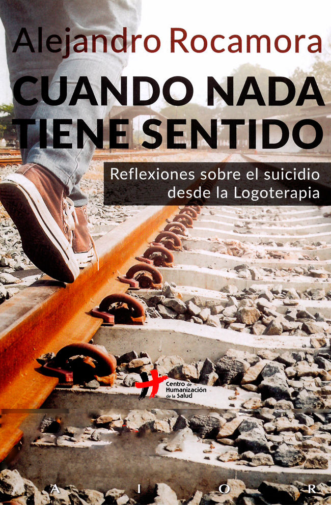 Portada del libro Cuando nada tiene sentido. Reflexiones sobre el suicidio desde la   Logoterapia