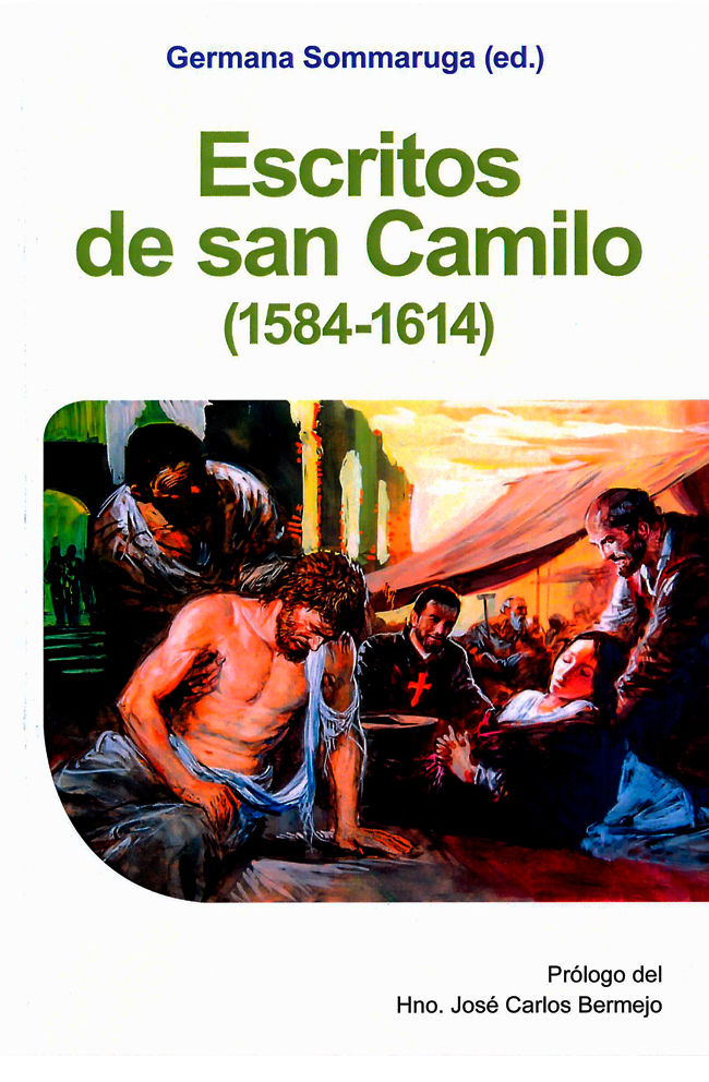 Escritos de san Camilo (1584-1614) 2ª Edición