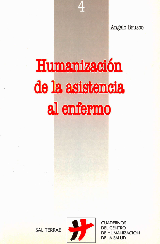 Humanización de la asistencia al enfermo.