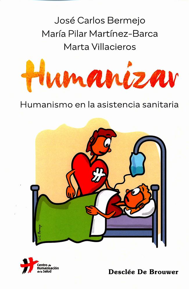 Humanizar. Humanismo en la asistencia sanitaria