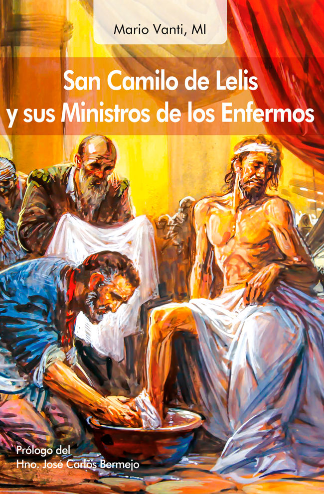 San Camilo de Lelis y sus Ministros de los Enfermos