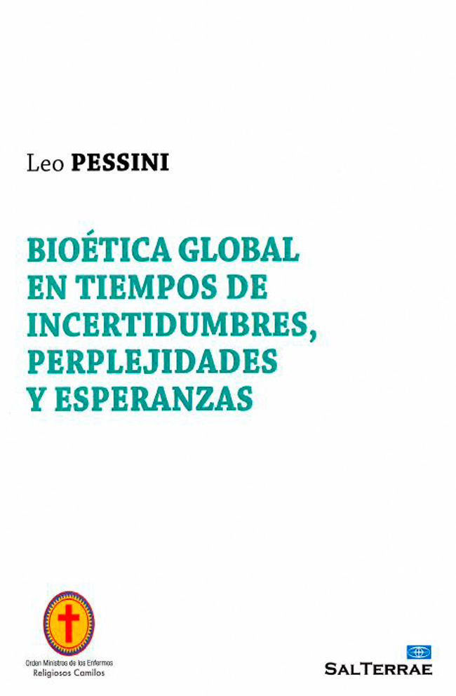 Bioética global en tiempos de incertidumbres, perpejidades y esperanzas
