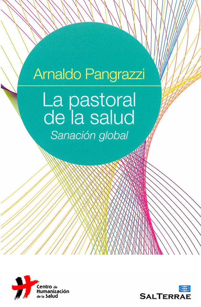 Portada del libro La pastoral de la salud. Sanación global.